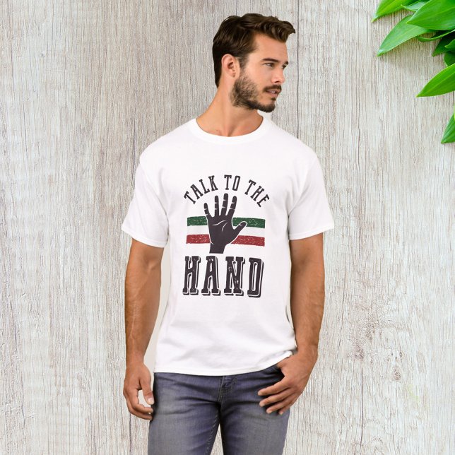 Prata med Hand Distress Hand Humor T Shirt (Skapare uppladdad)