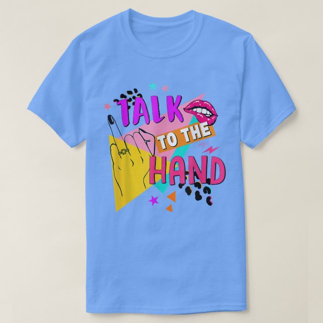 Prata med handbriden om att vara Möhippa 90s Bache T Shirt (Design framsida)