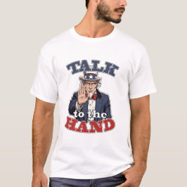 Prata med handen | Uncle Sam-parodi Rollig T-shirt