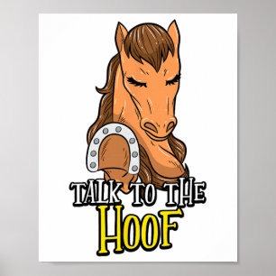 Prata med Hoof - Cowboy Cowgirl Equidae Horse Poster