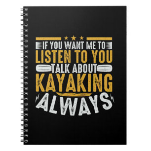 Prata med mig om Kayaking Anteckningsbok