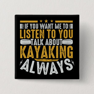 Prata med mig om Kayaking Knapp