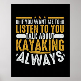 Prata med mig om Kayaking Poster