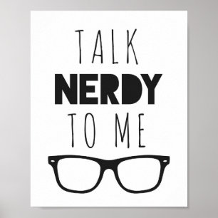 Prata med Nerdy till mig Poster