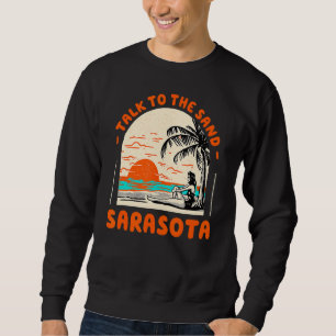 Prata med Sand Sarasota Beach Florida Ocean Summ Lång Ärmad Tröja