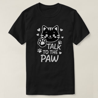 Prata med tass t shirt
