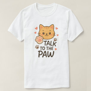 Prata med tass t shirt