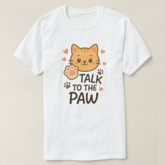 Prata med tass t shirt