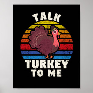 Prata med Turkiet till mig Lustigt Thanksgiving Mi Poster