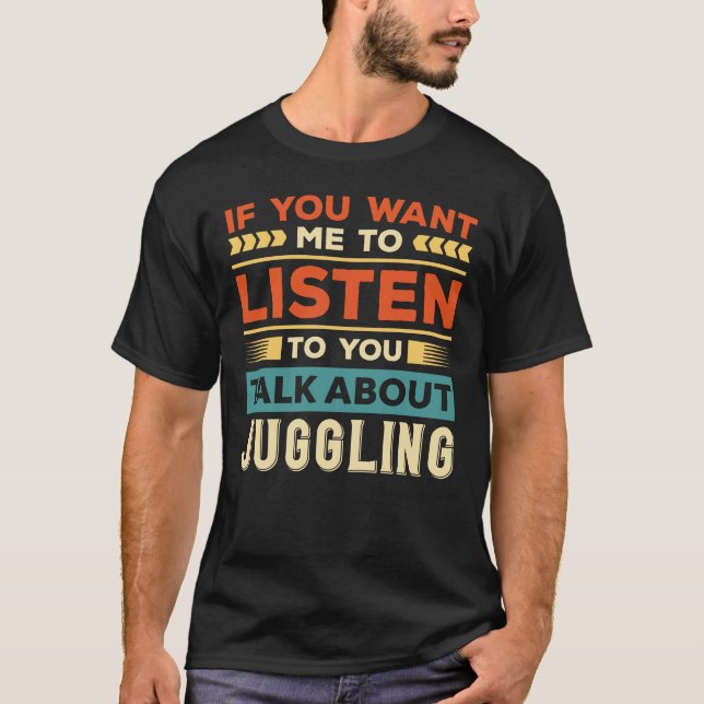 Prata om Juggling T Shirt (Framsida)