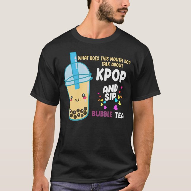 prata om Kpop och sip bubble tea Kpop merch T Shirt (Framsida)