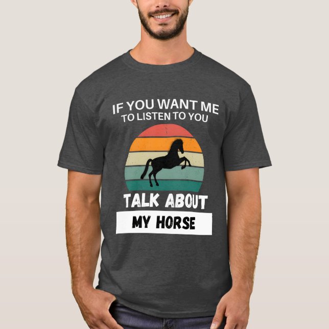 Prata om min Horse-gåva T Shirt (Framsida)