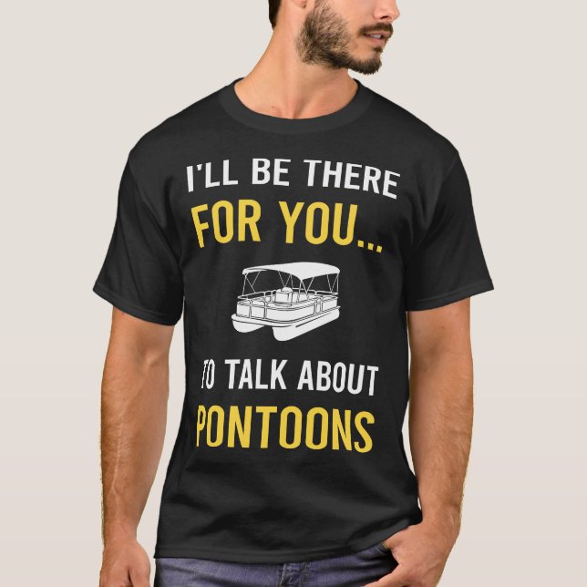 Prata om Pontoon Pontooning T Shirt (Framsida)