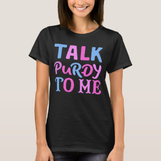 Prata Purdy med mig Funny Cowboy Humor T Shirt