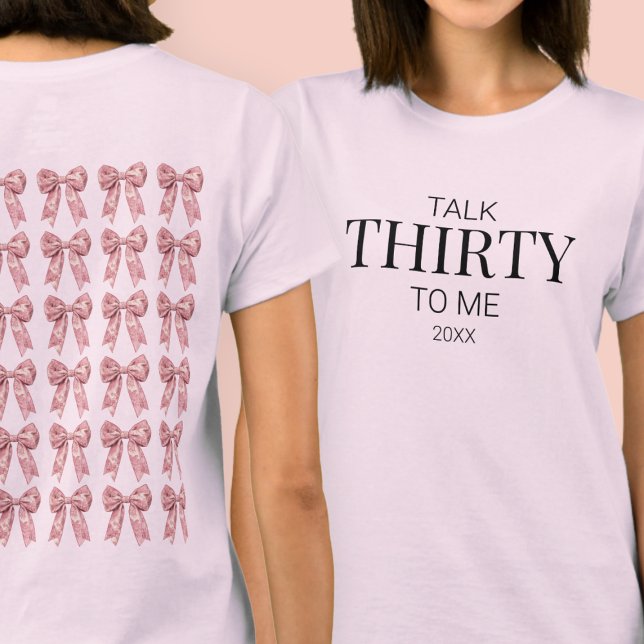 Prata trettio till mig Elegant Bow Simple 30års fö T Shirt (Talk Thirty to Me Elegant Bow Simple 30th Birthday T-Shirt)