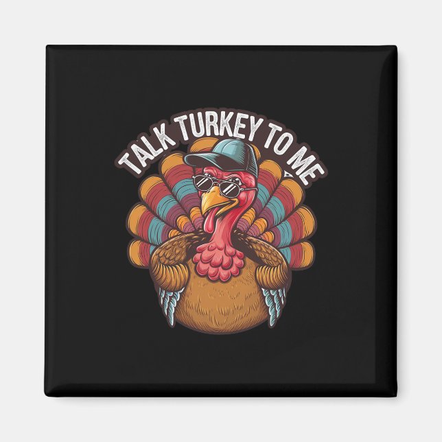 Prata Turkiet Med Mig Glad Thanksgiving Day Rolig  Magnet (Framsidan)