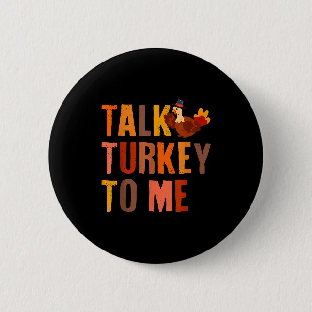 Prata Turkiet Med Mig Turkiet Thanksgiving Par Mat Knapp (Framsida)