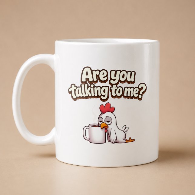 Pratar du med mig? Rolig kyckling Kaffemugg (Skapare uppladdad)