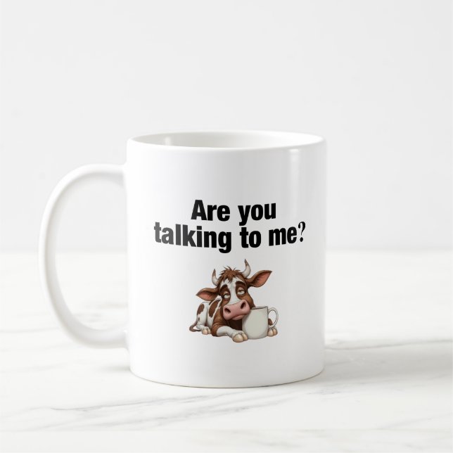 Pratar du med mig? Rollig ko Kaffemugg (Vänster)