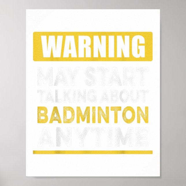 Pratar om badminton när som helst rolig badminton  poster (Framsidan)