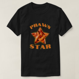 Prawn Star T Shirt