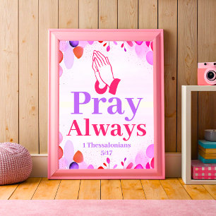Pray Always Boho Christian Tonåring Girl Wall Art Poster