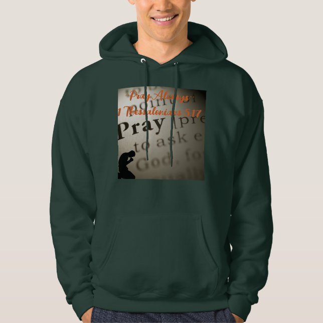 ''Pray Always'' Hoodie (Framsida)