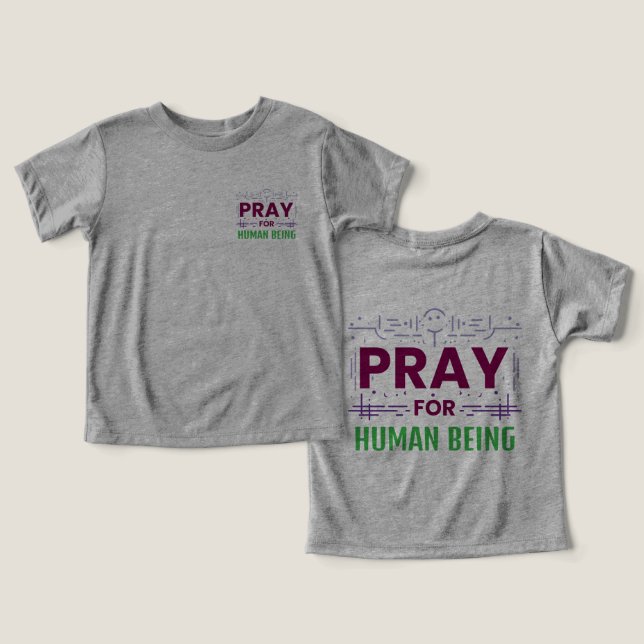 Pray for human t shirt (Design fram och bak)