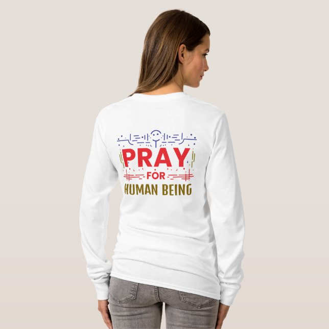 Pray for human t shirt (Hel baksida)