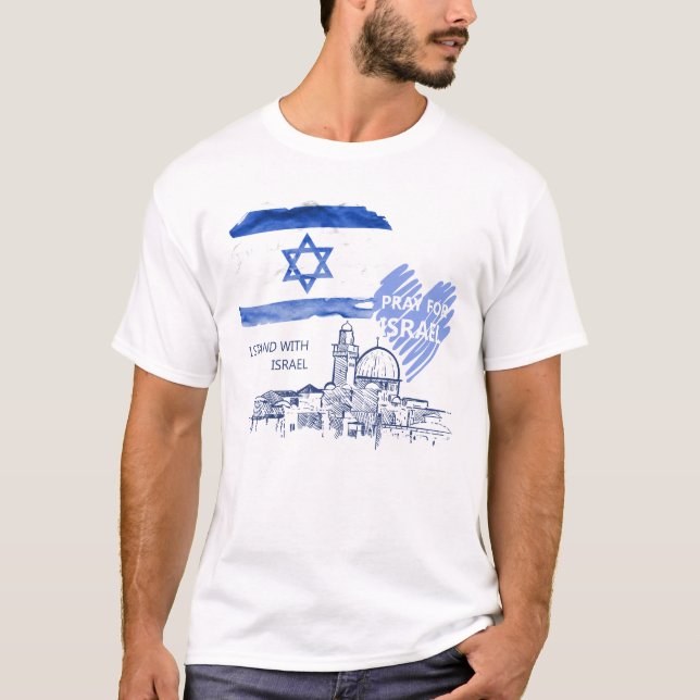 Pray for Israel I stand with Israel. Jewish. T Shirt (Framsida)