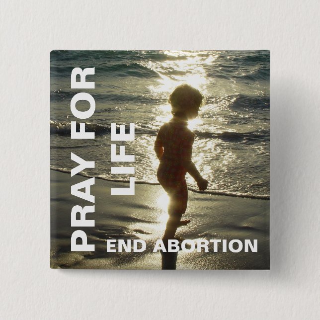 PRAY FOR LIFE end ABORE Knapp (Framsida)