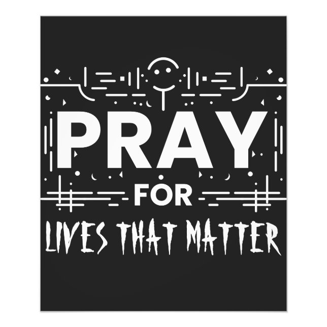 Pray for Lives that Matish Fototryck (Framsidan)