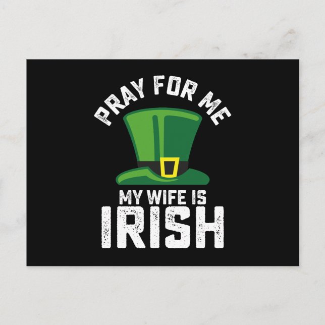 Pray for me Min fru är Irish St patrick's day Vykort (Framsida)