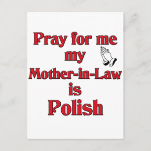 Pray for me Mor in Law är polsk Vykort