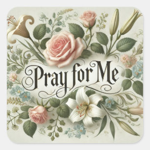 PRAY FOR ME religiösa Blommigt Prayer Fyrkantigt Klistermärke