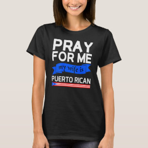 Pray för mig min fru är Puerto Rican T Shirt