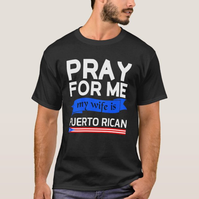 Pray för mig min fru är Puerto Rican T Shirt (Framsida)