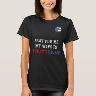 Pray för mig min fru är Puerto Rican T Shirt