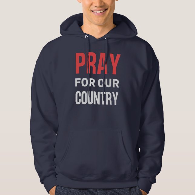 Pray for our Land Spara America  Hoodie (Framsida)