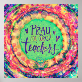 Pray for our Teacher Inspirisibility School Educat Poster