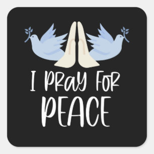 Pray for Peace Dove Praying Händer Fyrkantigt Klistermärke