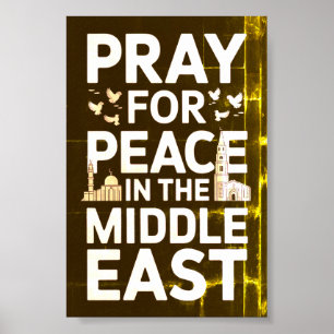 Pray for Peace in the Mellan östern Poster