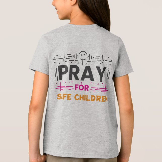 Pray for säker children t shirt (Baksida)