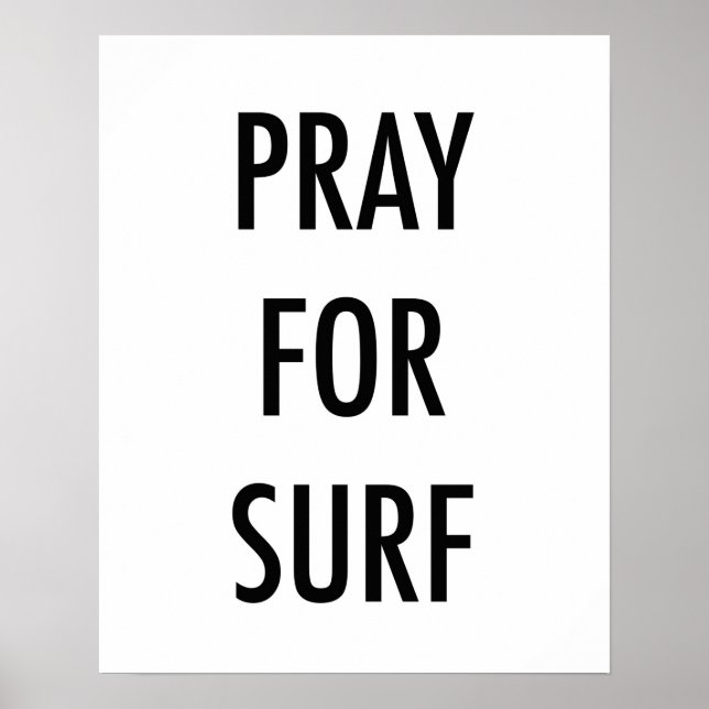 Pray For Surf Graphic Art Poster (Framsidan)