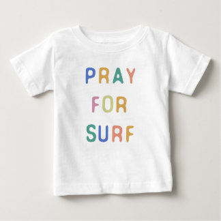 Pray For Surf T Shirt