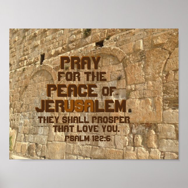 Pray for the Peace of Jerusalem, Psalm 122:6 Poster (Framsidan)