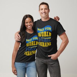 Pray for World Peace Ukraina Påstående T Shirt
