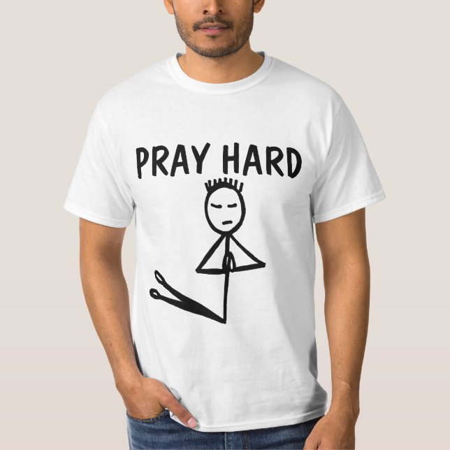 Pray Hard Christian T-shirts (Framsida)