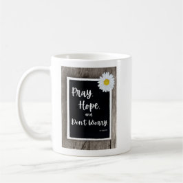 Pray, Hope and Don't Worry Kaffemugg