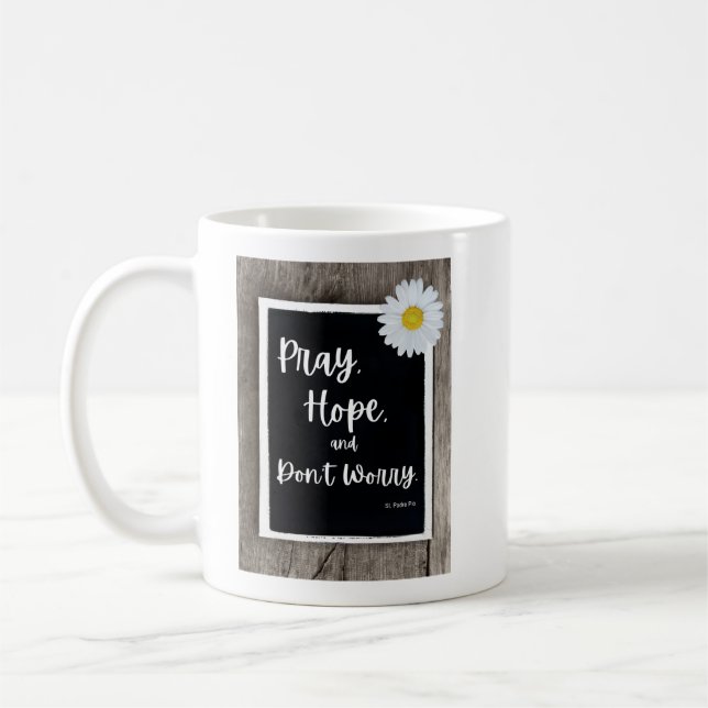 Pray, Hope and Don't Worry  Kaffemugg (Vänster)